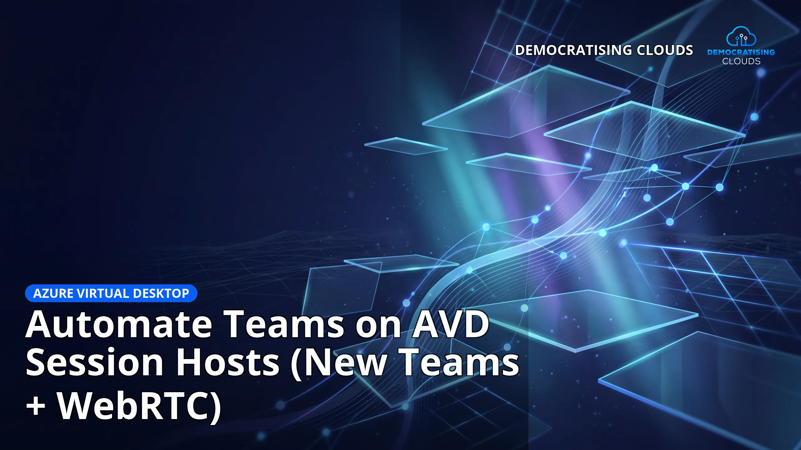 Automate Teams on AVD Session Hosts (New Teams + WebRTC)