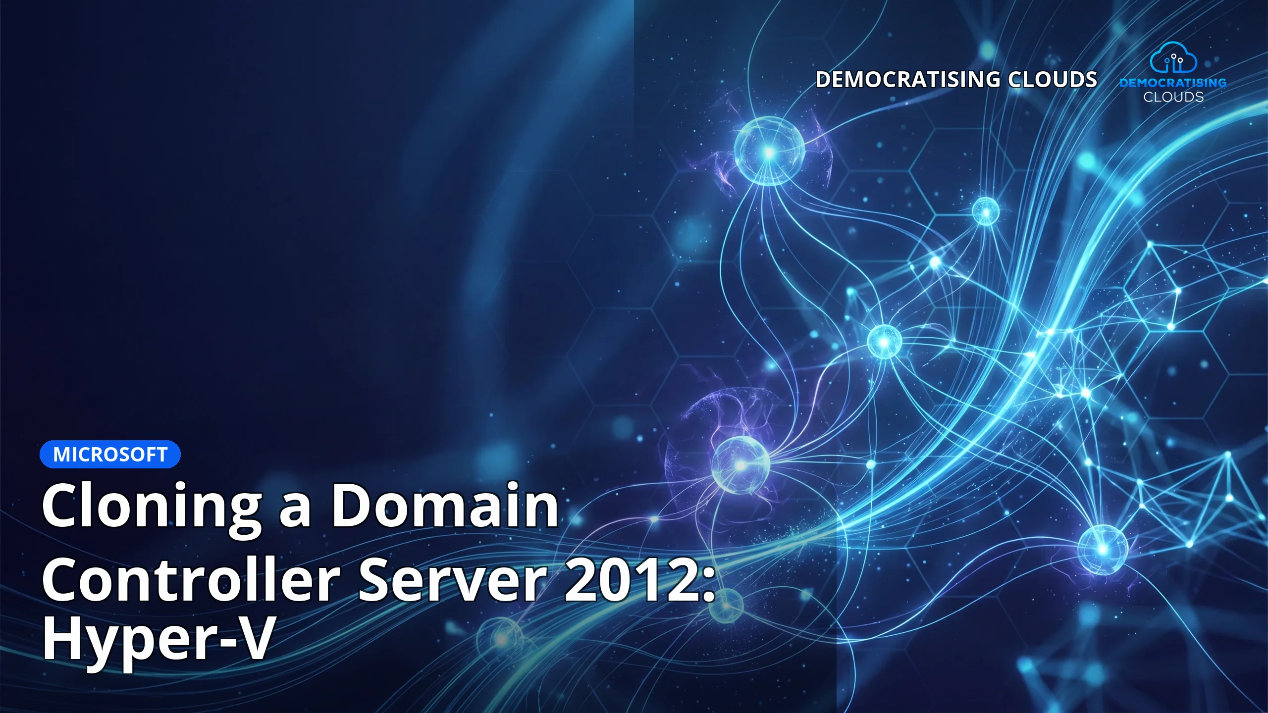 Cloning a Domain Controller Server 2012: Hyper-V