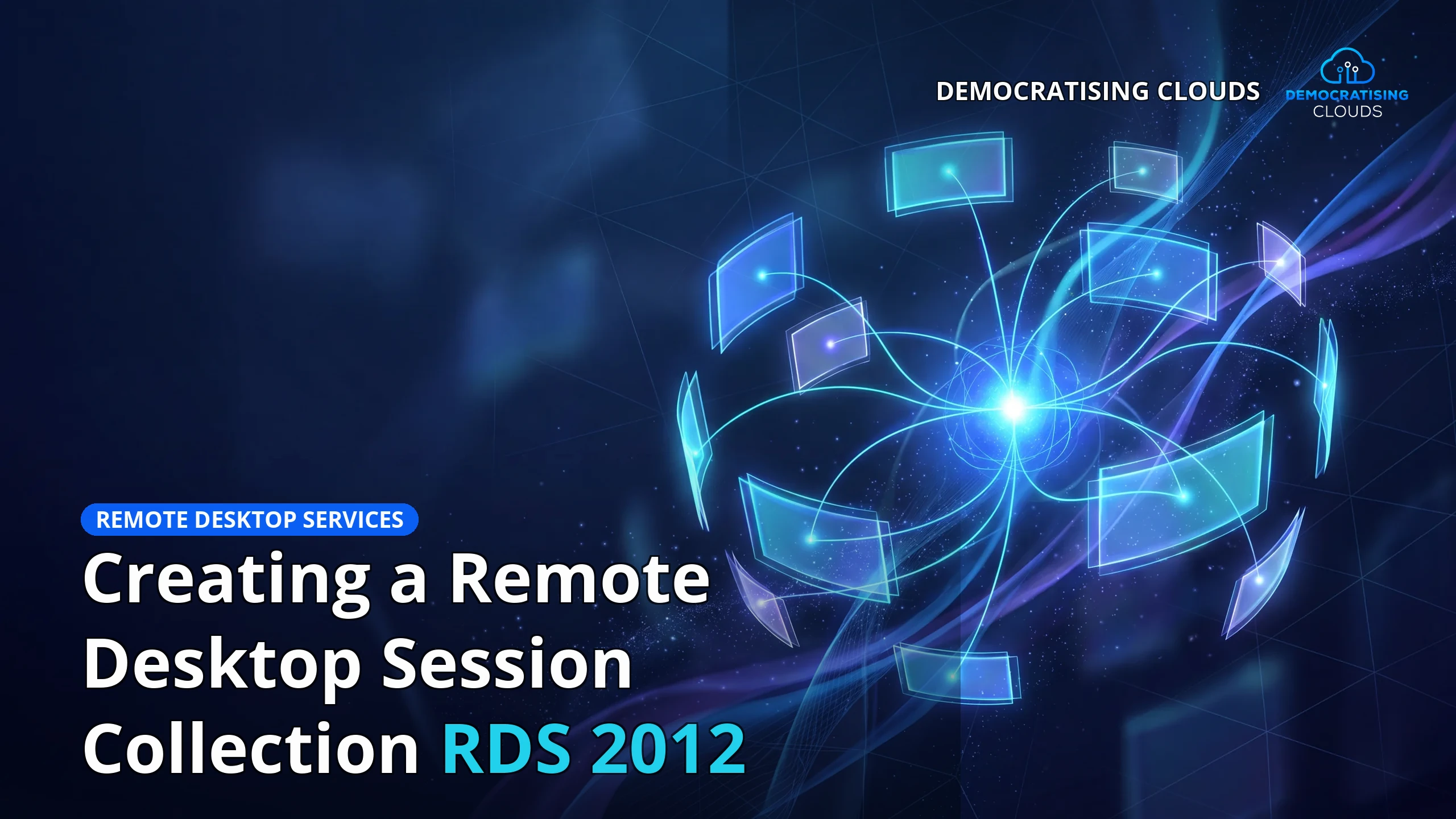 Creating a Remote Desktop Session Collection RDS 2012