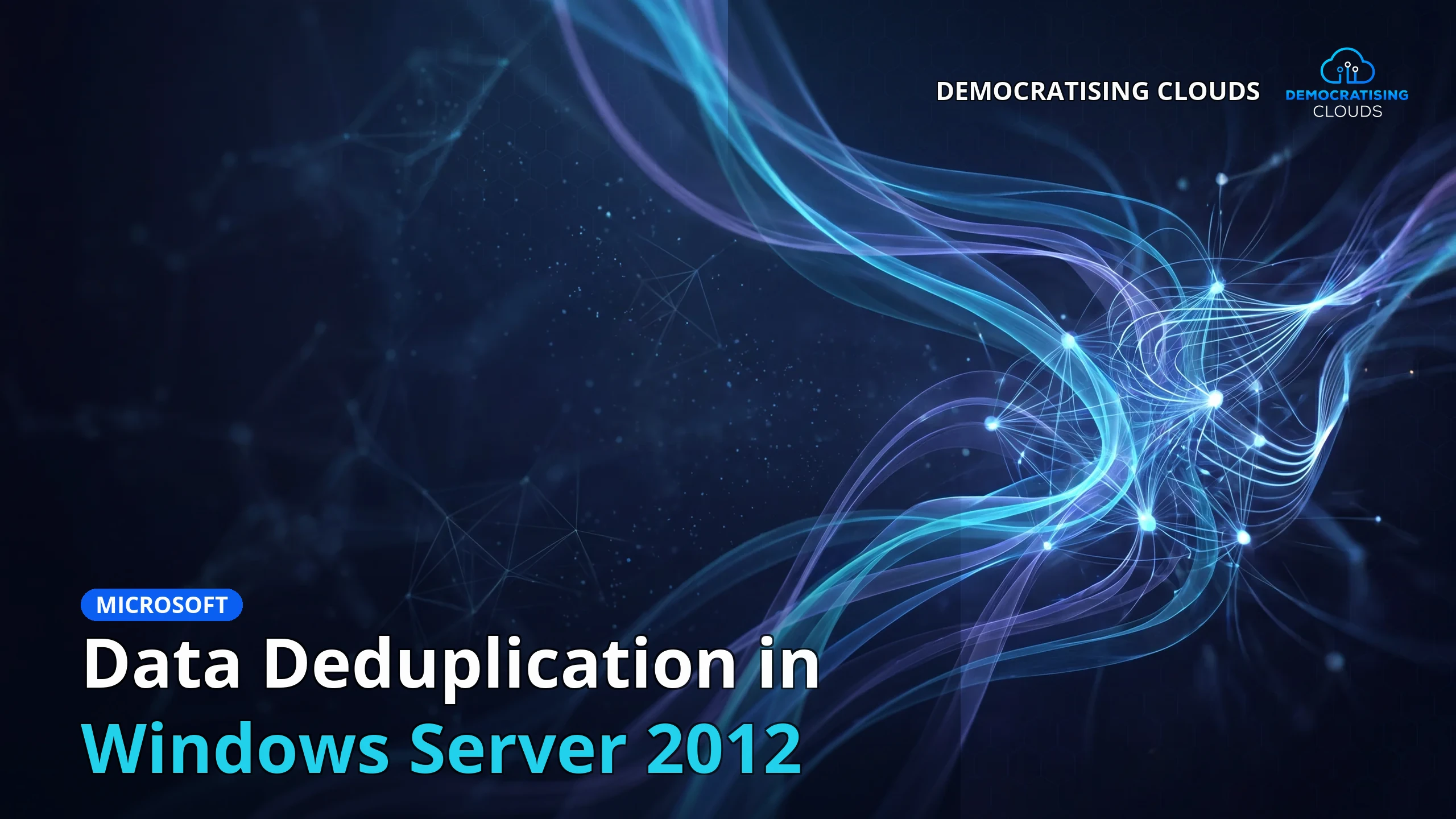 Data Deduplication in Windows Server 2012