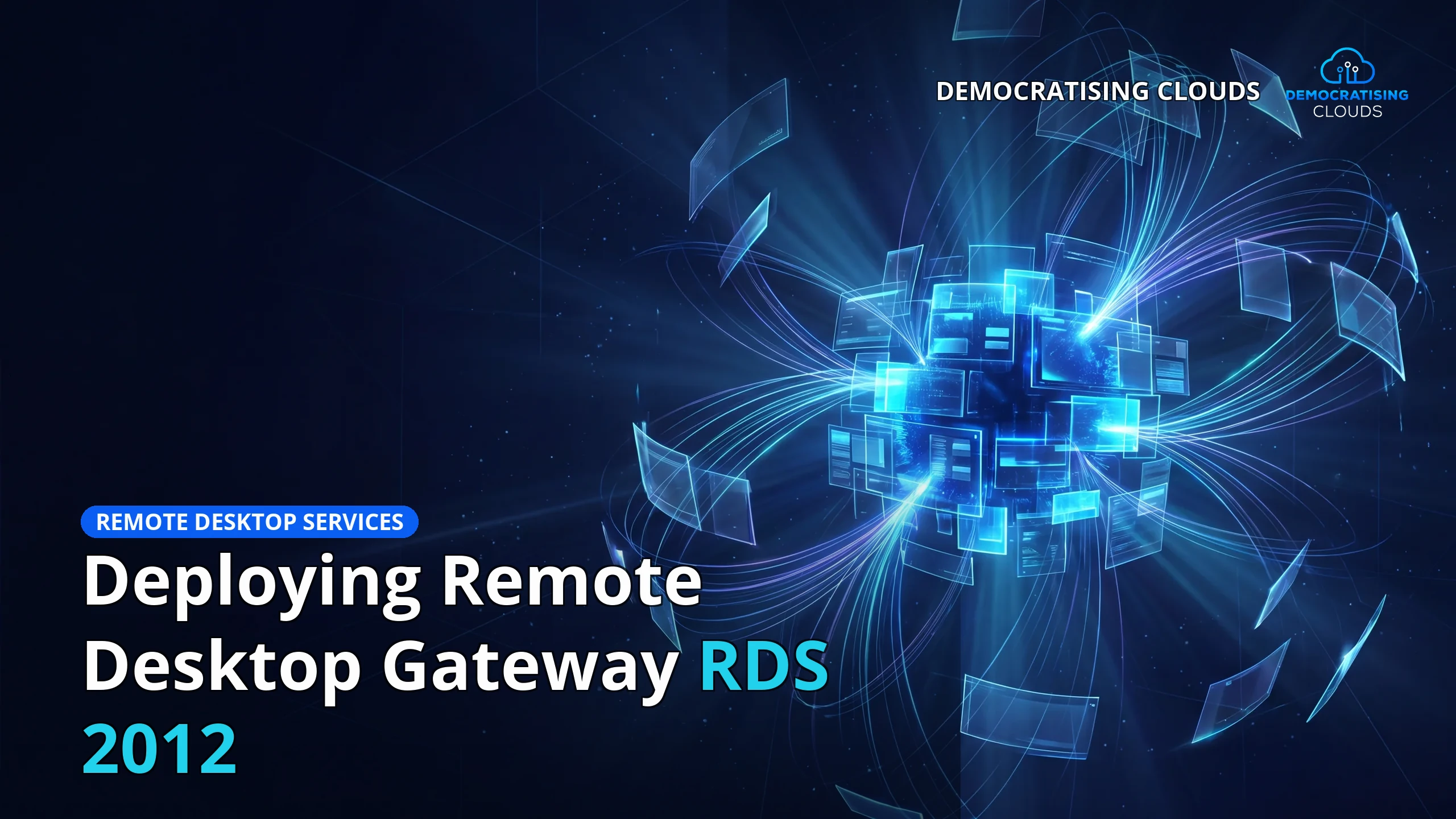 Deploying Remote Desktop Gateway RDS 2012