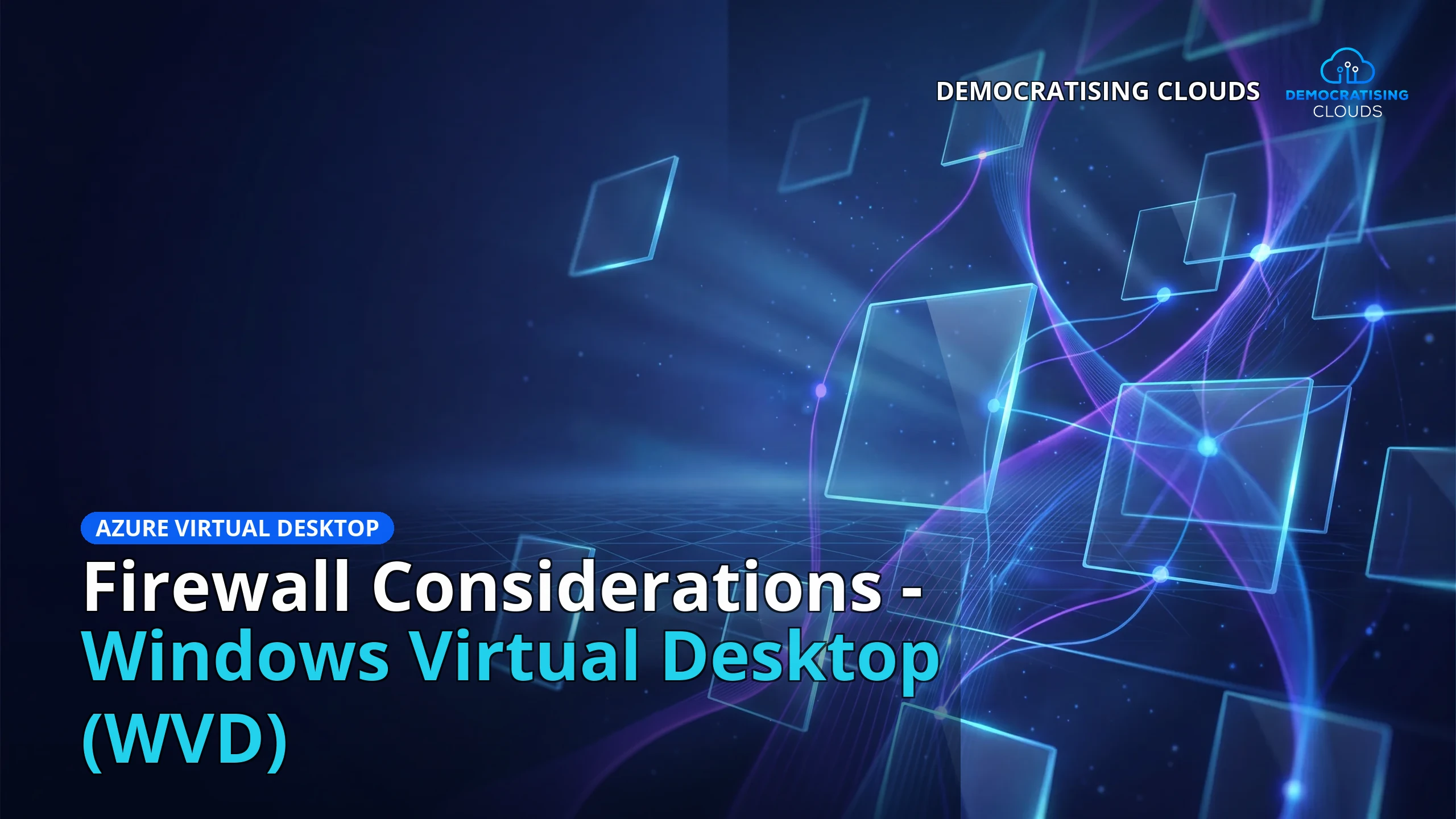 Firewall Considerations - Windows Virtual Desktop (WVD)