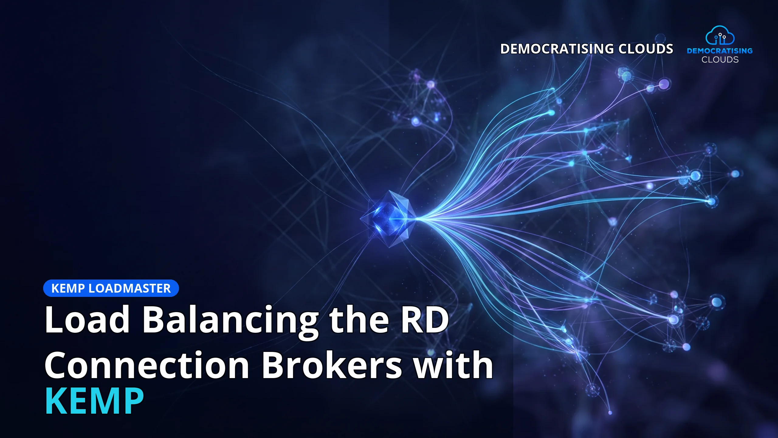Load Balancing the RD Connection Brokers with KEMP