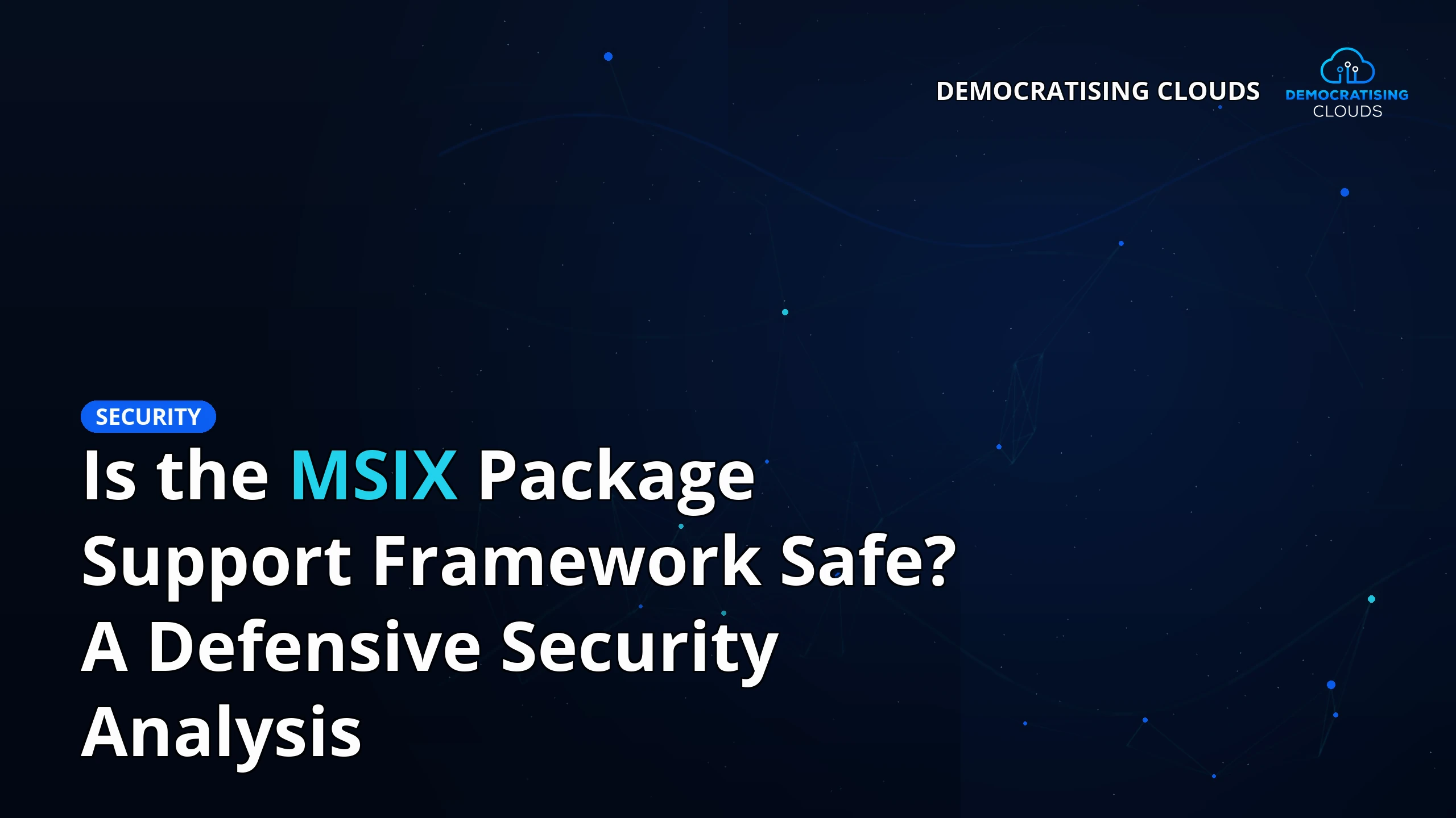 Abstract data-flow hero image for the MSIX Package Support Framework security analysis.