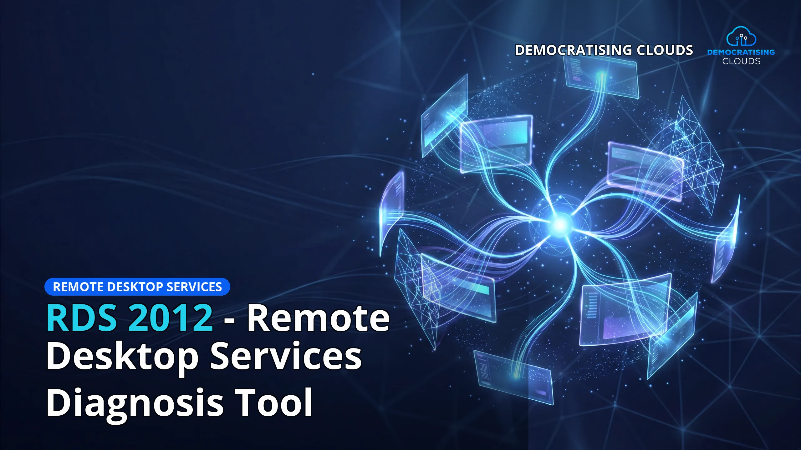 RDS 2012 - Remote Desktop Services Diagnosis Tool