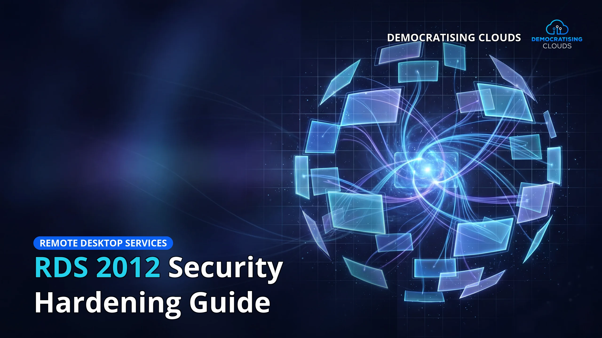 RDS 2012 Security Hardening Guide