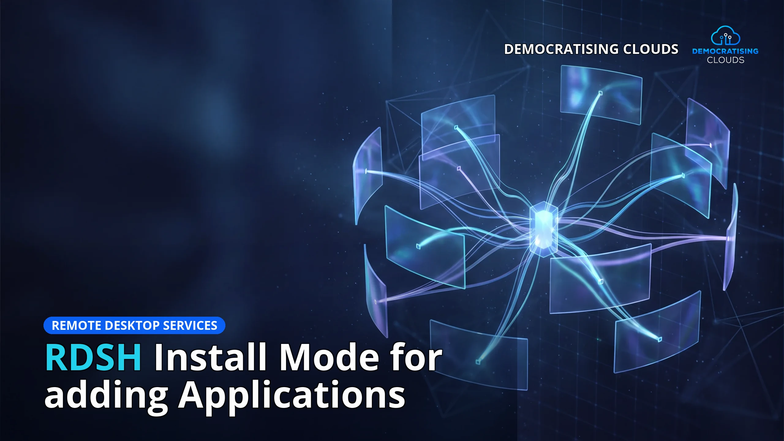 RDSH Install Mode for adding Applications