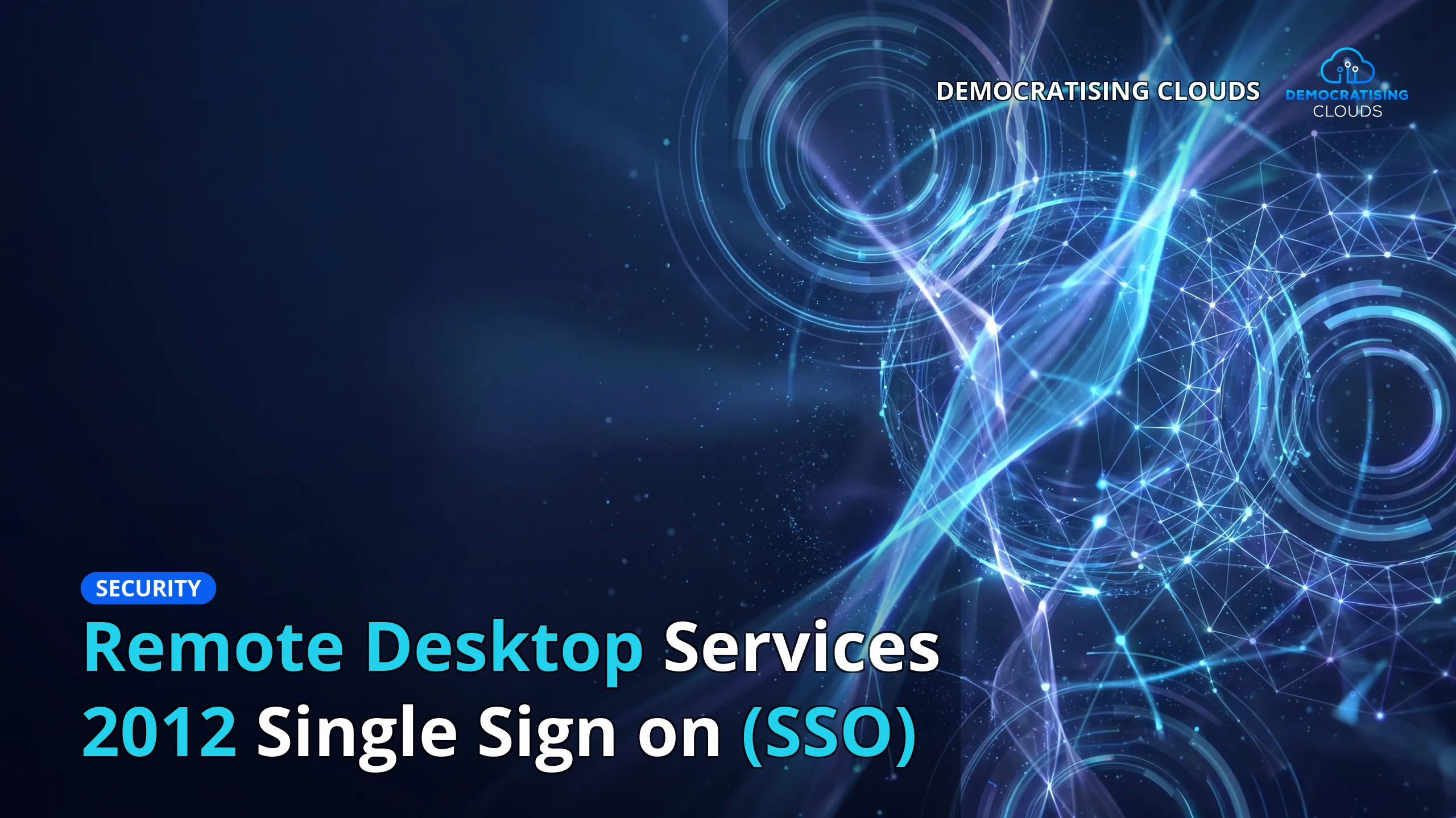 Remote Desktop Services 2012 Single Sign on (SSO)