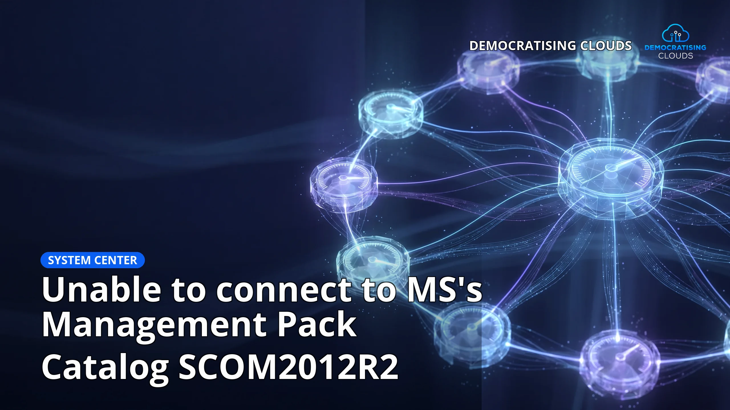Unable to connect to MS's Management Pack Catalog SCOM2012R2